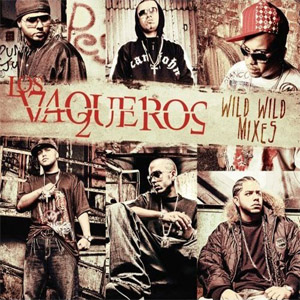 Álbum Los Vaqueros Wild Wild Mixes de Wisin y Yandel