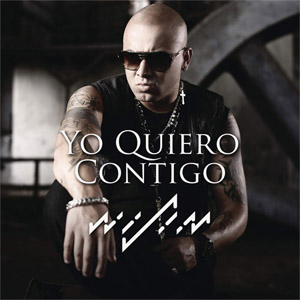 Álbum Yo Quiero Contigo (Sencillo) de Wisin