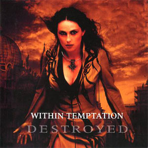 Álbum Destroyed de Within Temptation