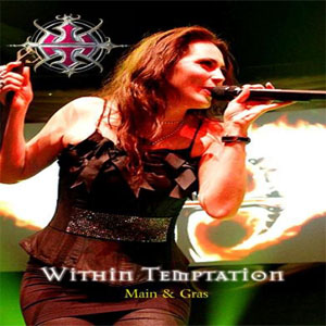 Álbum Main & Gras de Within Temptation