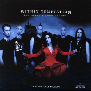 Álbum The Silent Slaughterhouse de Within Temptation