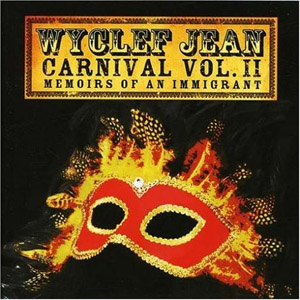Álbum Carnival II: Memoirs of an Immigrant de Wyclef Jean