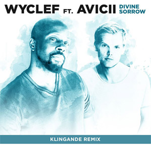 Álbum Divine Sorrow (Klingande Remix) de Wyclef Jean
