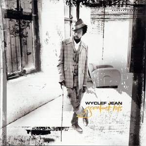 Álbum Greatest Hits (Deluxe Edition) de Wyclef Jean