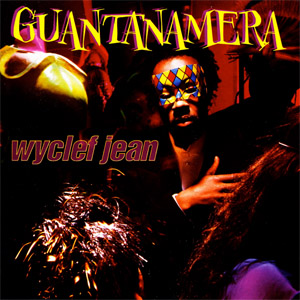 Álbum Guantanamera de Wyclef Jean