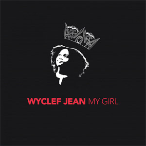 Álbum My Girl de Wyclef Jean