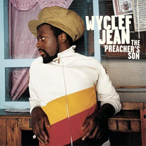 Álbum The Preacher's Son de Wyclef Jean