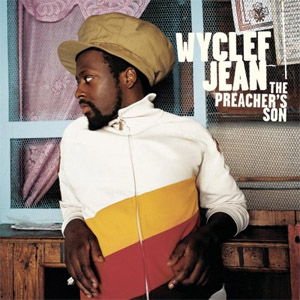 Álbum The Preacher's Son de Wyclef Jean
