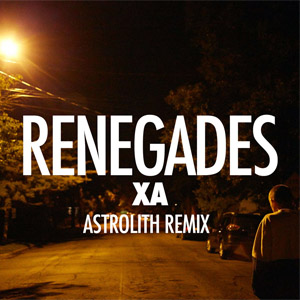 Álbum Renegades (Astrolith Remix) de X Ambassadors