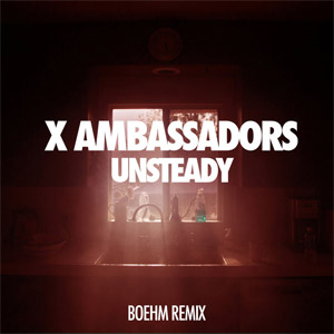 Álbum Unsteady (Boehm Remix) de X Ambassadors