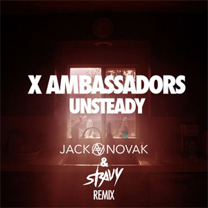 Álbum Unsteady (Jack Novak & Stravy Remix)  de X Ambassadors