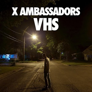 Álbum VHS de X Ambassadors
