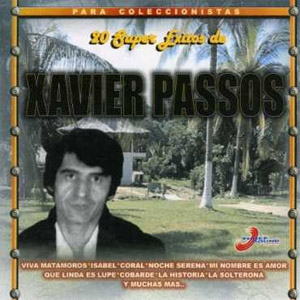Álbum 20 Súper Éxitos de Xavier Passos