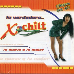 Álbum Lo Nuevo Y Lo Mejor de Xochilt La Reina Sonidera