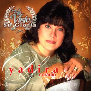 Álbum He Visto Su Gloria de Yadira Coradín