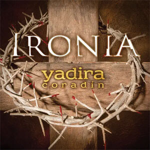 Álbum IronÍa de Yadira Coradín