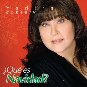 Álbum ¿Qué es Navidad? de Yadira Coradín