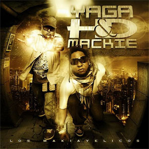 Álbum Los Mackiavelicos de Yaga y Mackie