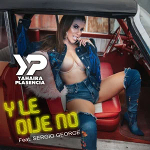 Álbum Y Le Dije No de Yahaira Plasencia