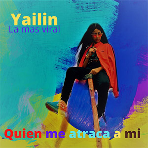 Álbum Quien Me Atraca a Mi de Yailin La Más Viral