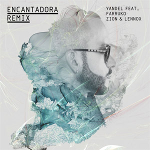 Álbum Encantadora (Remix) de Yandel