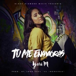 Álbum Tú Me Enamoras de Yari M