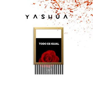 Álbum Todo Es Igual de Yashua