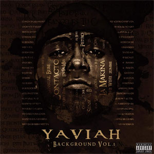 Álbum Background Volume 1 de Yaviah