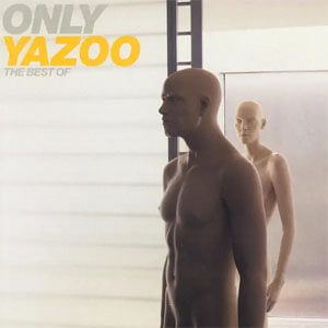 Álbum Only Yazoo: The Best of de Yazoo