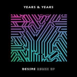 Álbum Desire (Remix) - EP de Years & Years