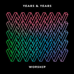 Álbum Worship de Years & Years