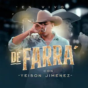 Álbum De Farra Con Yeison Jimenez (En Vivo) de Yeison Jiménez