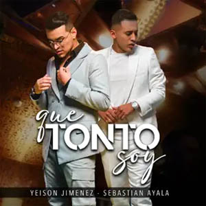 Álbum Que Tonto Soy de Yeison Jiménez