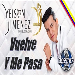 Álbum Vuelve y Me Pasa de Yeison Jiménez