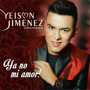 Álbum Ya No Mi Amor! de Yeison Jiménez