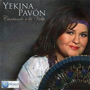 Álbum Cantando A La Vida de Yekina Pavón
