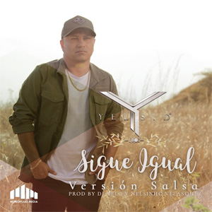 Álbum Sigue Igual (Versión Salsa) de Yelsid