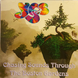 Álbum Chasing Sounds Through The Boston Gardens de Yes