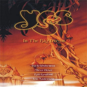 Álbum In The Big Dream de Yes