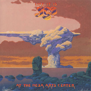 Álbum Like It Is: At The Mesa Arts Center de Yes