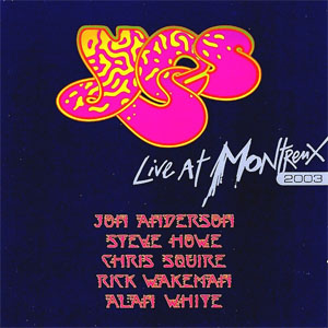 Álbum Live At Montreux 2003 de Yes