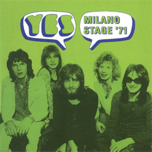 Álbum Milano Stage '71 de Yes