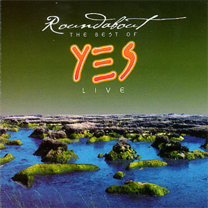 Álbum Roundabout - The Best Of Yes Live de Yes