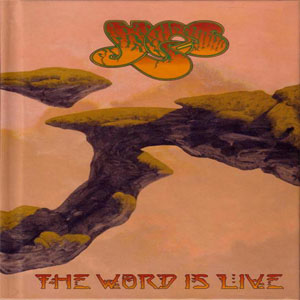 Álbum The Word Is Live de Yes