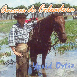 Álbum Amores de Coleadera de Yesid Ortiz