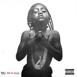 Álbum Twist My Fingaz de YG
