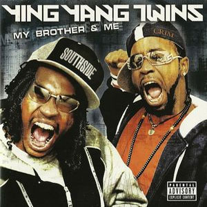 Álbum My Brother & Me de Ying Yang Twins