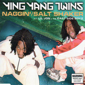 Álbum Naggin' / Salt Shaker de Ying Yang Twins
