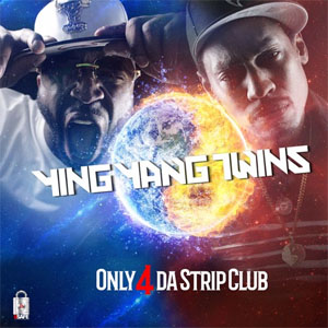 Álbum Only 4 da Strip Club de Ying Yang Twins
