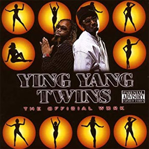 Álbum The Official Work de Ying Yang Twins